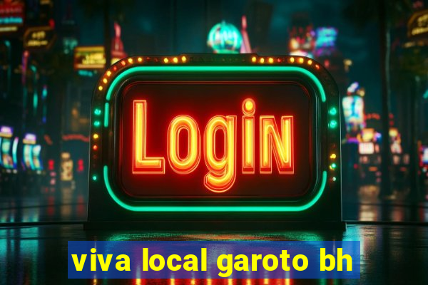 viva local garoto bh